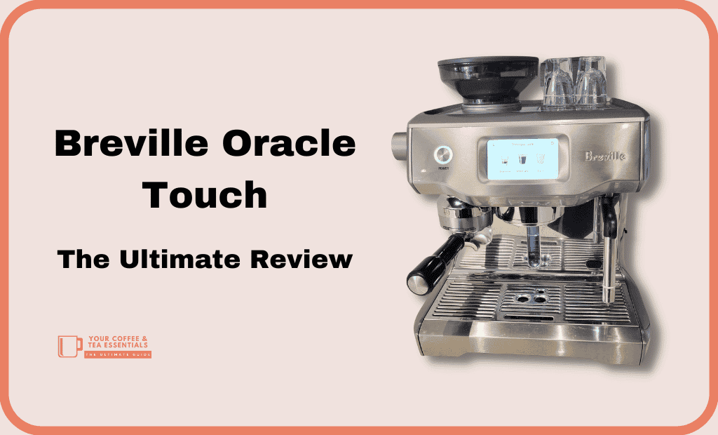 Breville Oracle Touch Review 2022