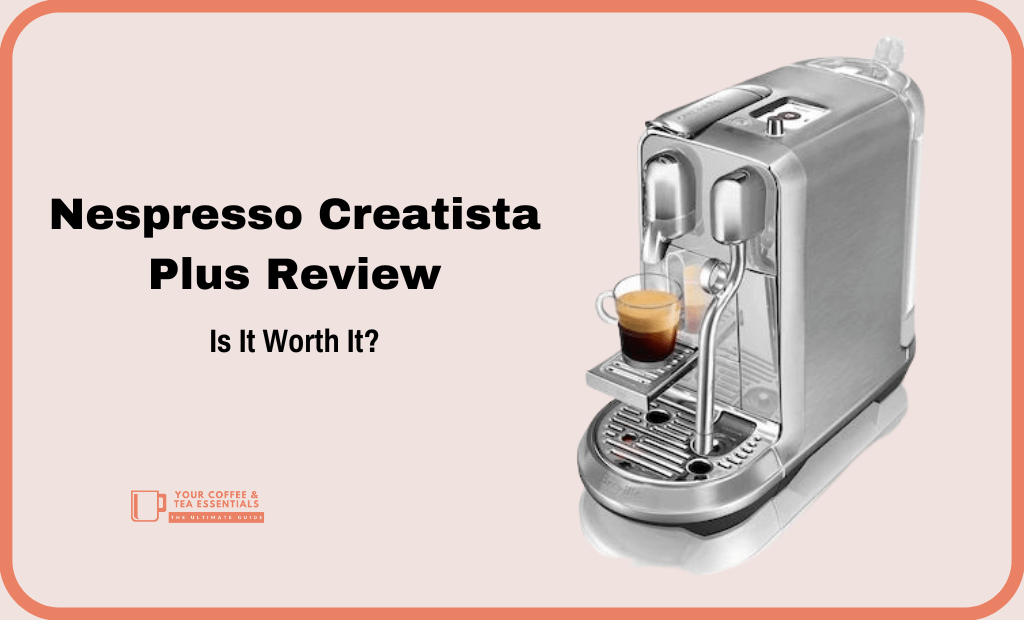 Nespresso Creatista Plus - Is It It?