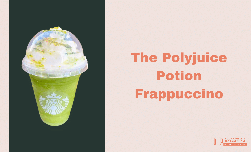 Starbucks Matcha Drinks - Polyjuice Potion Frappuccino