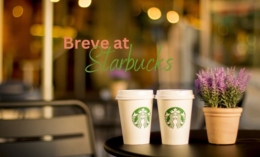 Breve Coffee at a Starbucks Coffee Shop