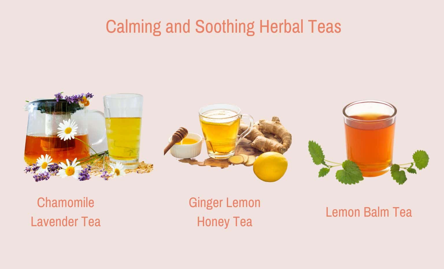 Calming and Soothing Herbal Teas